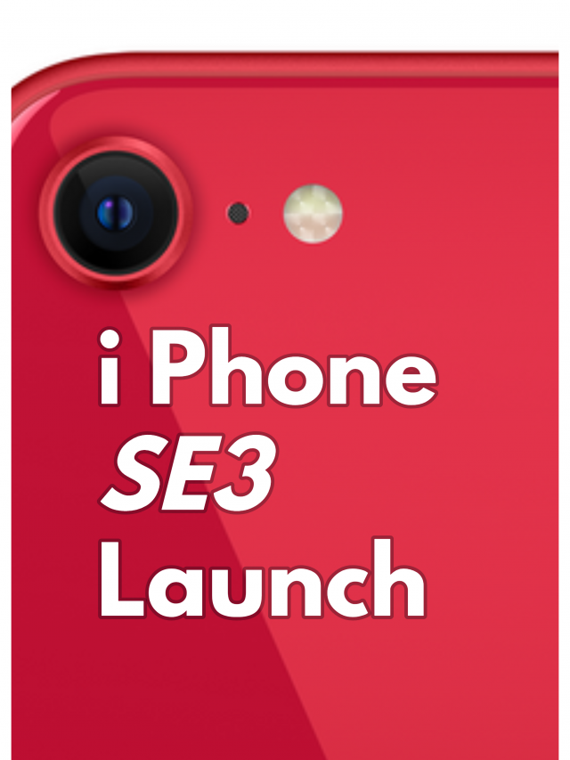 I Phone SE 3 set to launch in Apple Event in March 2022