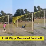 5th Lalit Vijay Memorial Football Tournament : रोमांचक मुकाबले में हरनाटांड की टीम फाइनल में पहुंची