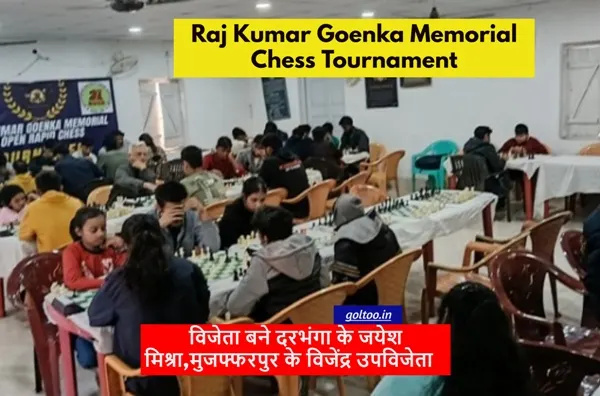 Raj Kumar Goenka Memorial Chess 