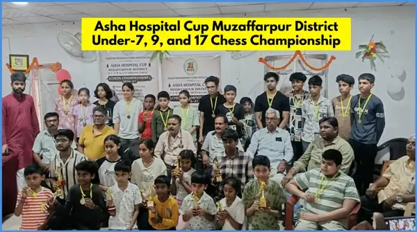 Muzaffarpur आशा हॉस्पिटल कप शतरंज