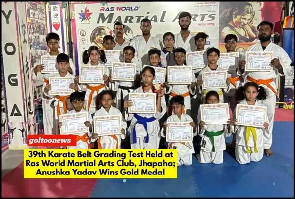 39th Karate Belt Grading Test Held at Ras World Martial Arts Club, Jhapaha; Anushka Yadav Wins Gold Medal