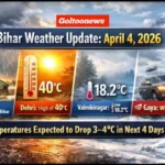 Bihar Weather Update 4 अप्रैल 2026
